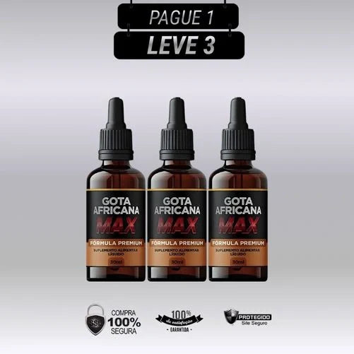 Gota Africana Max 30ml Original - Kits com 3 e 5 Frascos - Frete Grátis